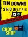 Cover image for Shoofly Pie & Chop Shop